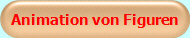 Animation von Figuren