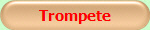 Trompete