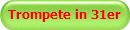 Trompete in 31er